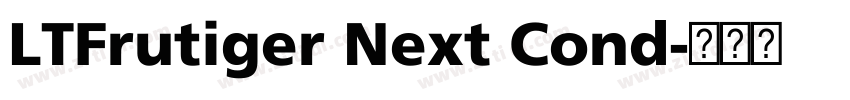 LTFrutiger Next Cond字体转换